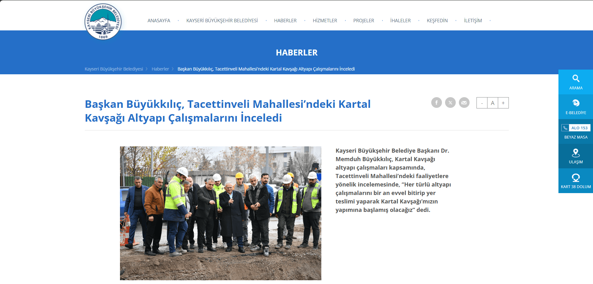 Başkan Büyükkılıç'tan 25 Milyon TL'lik Altyapı Deplase Çalışmalarına Yerinde İnceleme